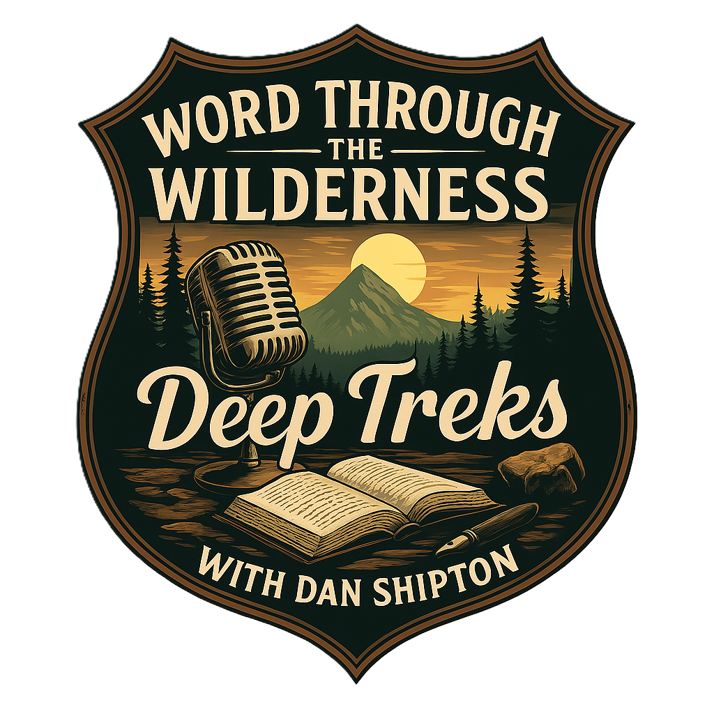 Word Through The Wilderness * Deep Treks
